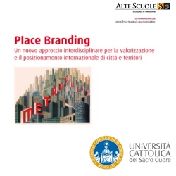 Convegno internazionale ““Place Branding” (Università Cattolica lunedì 6 febbraio )