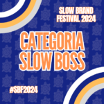 Slow Brand Festival 2024: le nomination della categoria Slow Boss