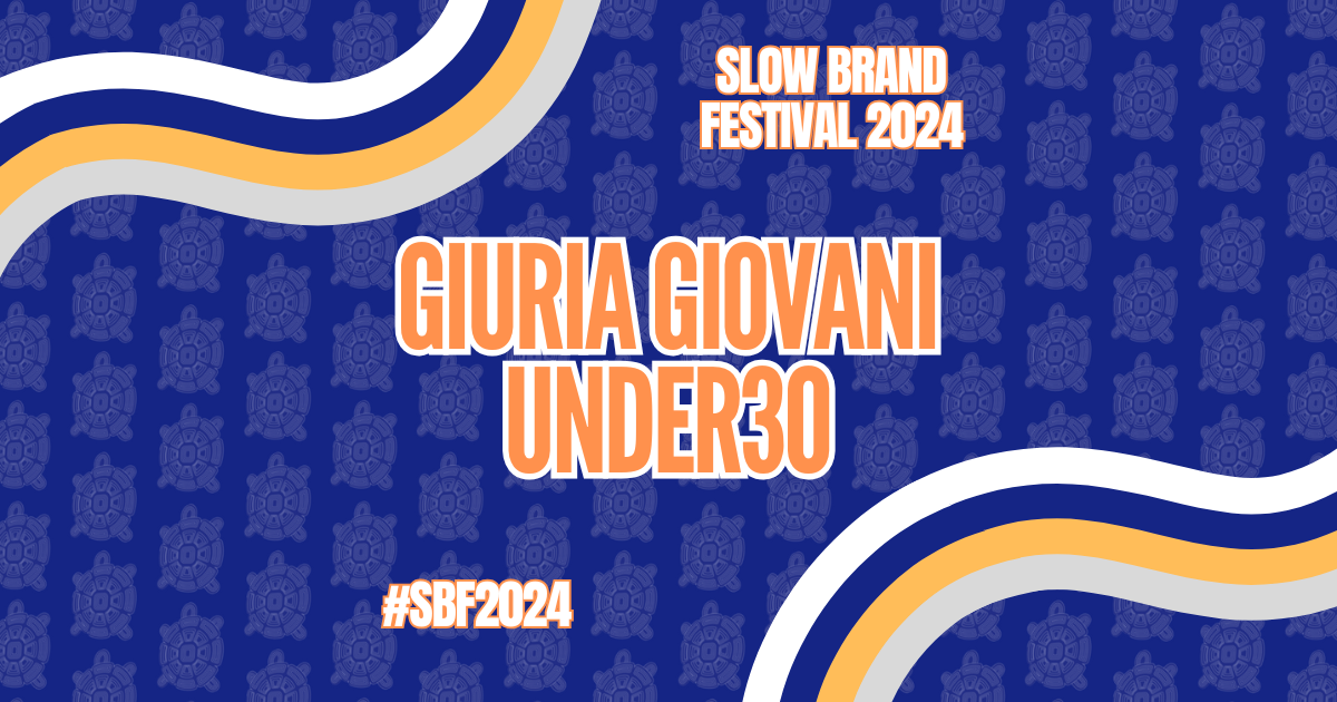 Slow Brand Festival 2024: la Giuria di Giovani Under30